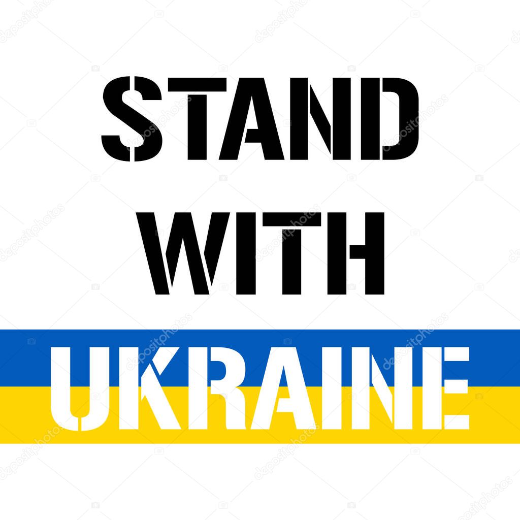 Stand With Ukraine slogan. Concept save Ukraine from Russia and please stop war. Ukrainian text in color of the flag. Pray For Ukraine peace. The whole world praying for Ukraine. Vector Illustration