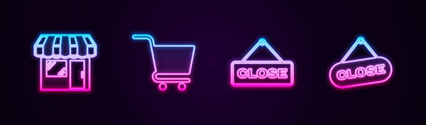 Set line Market store, Shopping cart, Hanging sign with Close and . Glowing neon icon. Vector — Stock Vector