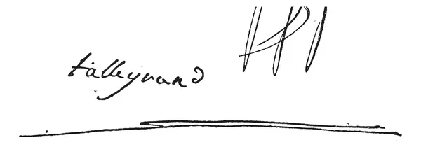 Handtekening van charles maurice de talleyrand-perigord, eerste princ — Stockvector