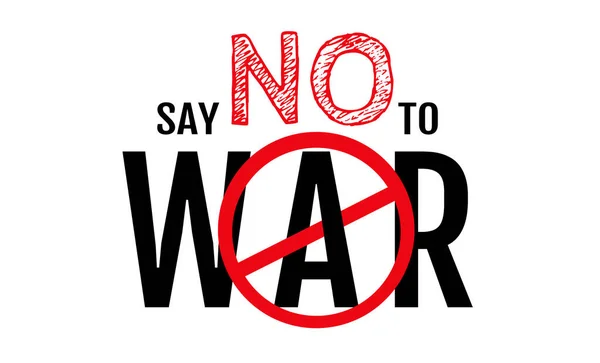 Vektorplakat Mit Text Und Stoppschild Sagen Sie Nein Zum Krieg — Stockvektor