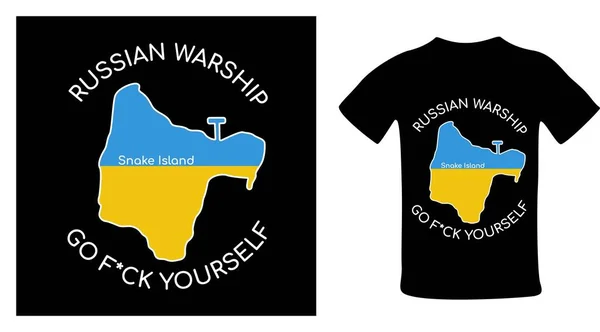 War in Ukraine. T-shirt design Russian warship, go fuck yourself. The answer of the Ukrainian military from Snake Island to the Russian warship to the threat of a missile attack on the island. — Stockvector