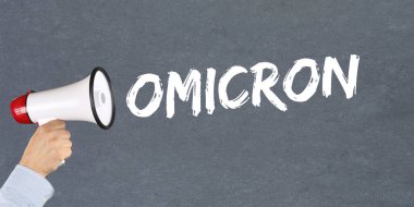 Omicron Varyasyonu Omikron Coronavirus Corona virüsü COVID-19 Covid 19 megafon konsepti