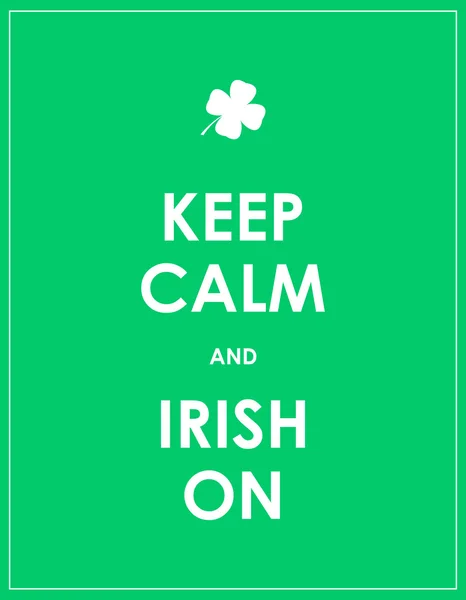Keep calm and irish on - vector background — Stock Vector