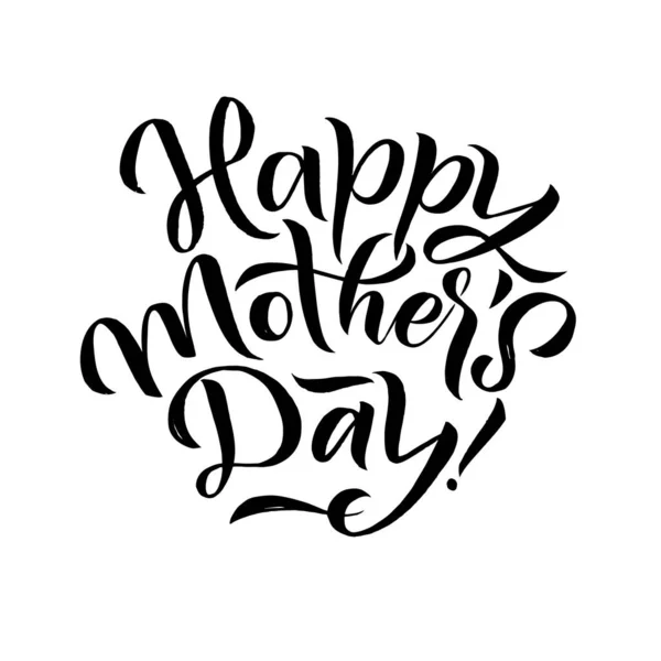 Tarjeta de felicitación Feliz Día de las Madres. Caligrafía negra Inscripción — Archivo Imágenes Vectoriales