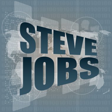 Steve jobs word on digital screen with world map - life concept