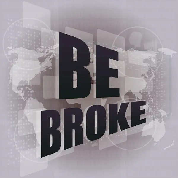 Touch screen interface with be broke words — Stock Photo, Image