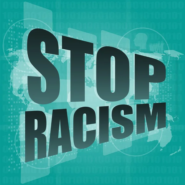 Stop racism word on digital touch screen, social concept — Stock Photo, Image