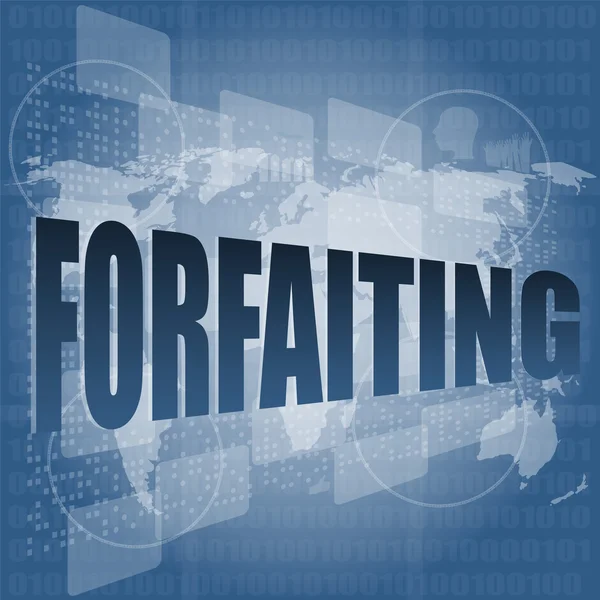 Forfaiting word on digital touch screen — Stock Photo, Image