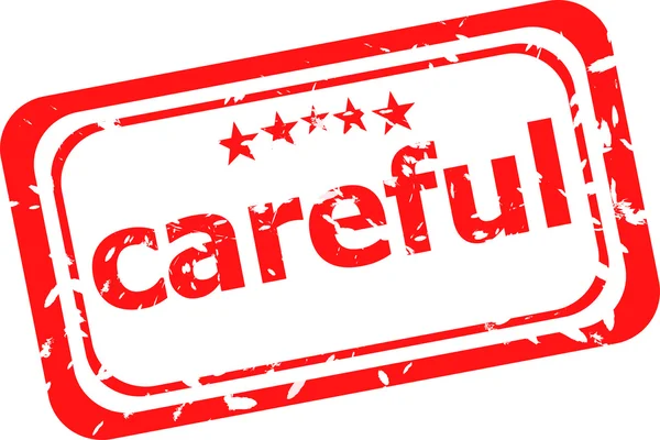 Word careful on red rubber stamp — Stock Photo, Image