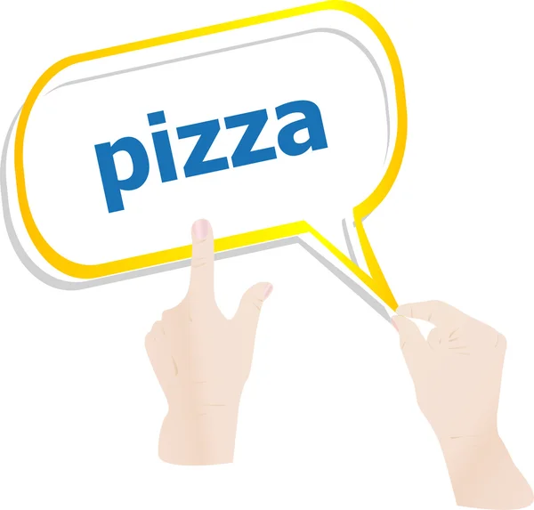 Hands push word pizza on speech bubbles — Stock Photo, Image