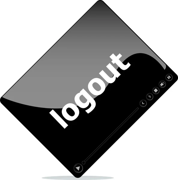 Logout on media player interface — Stock Photo, Image