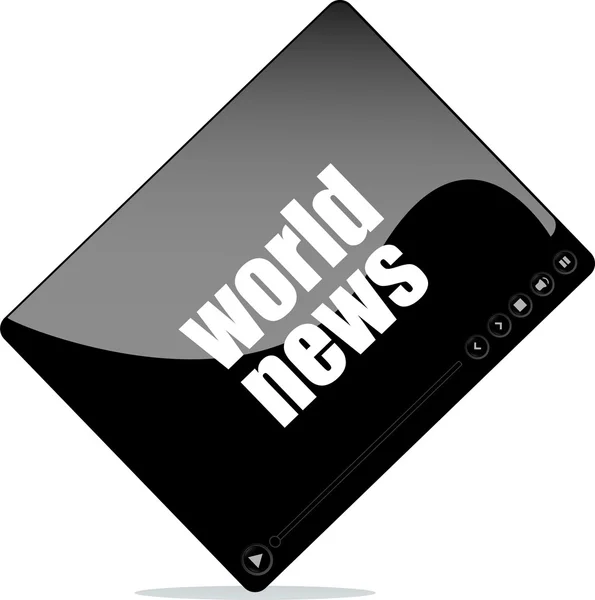 Video přehrávač pro web s World News Word — Stock fotografie