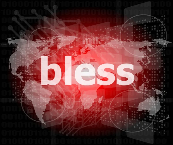 Bless text on digital touch screen - business concept — Stock Photo, Image