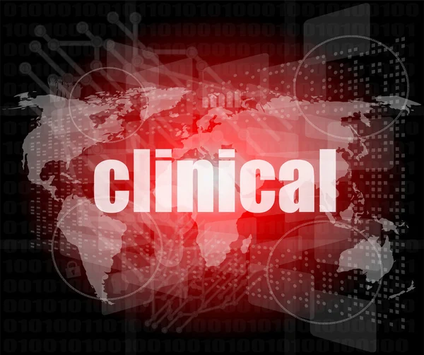 Social concept: word clinical on digital screen — Stock Photo, Image