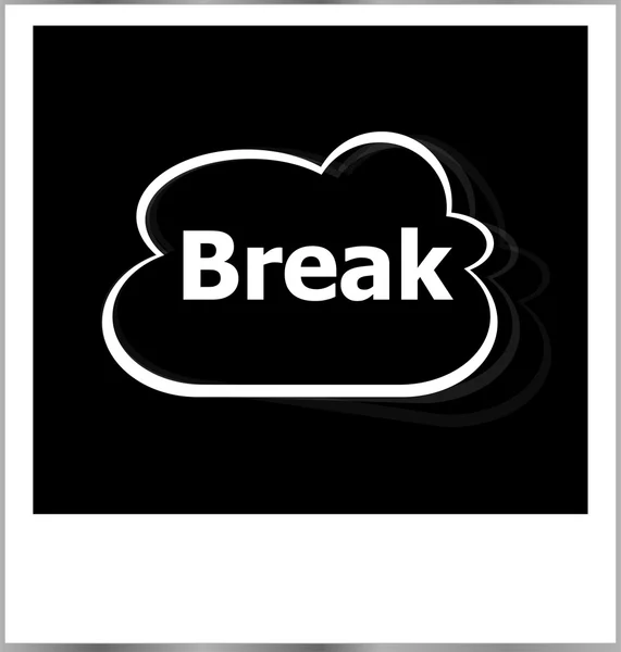 Рамка для фото со словом break, бизнес-концепция — стоковое фото