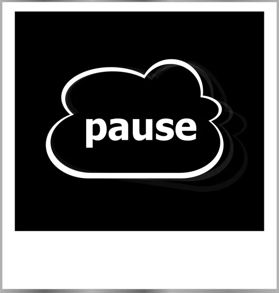 Instant fotoram med moln och pausa word, affärsidé — Stockfoto
