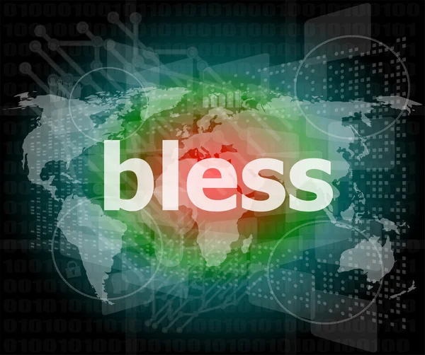 Bless text on digital touch screen - business concept — Stock Photo, Image