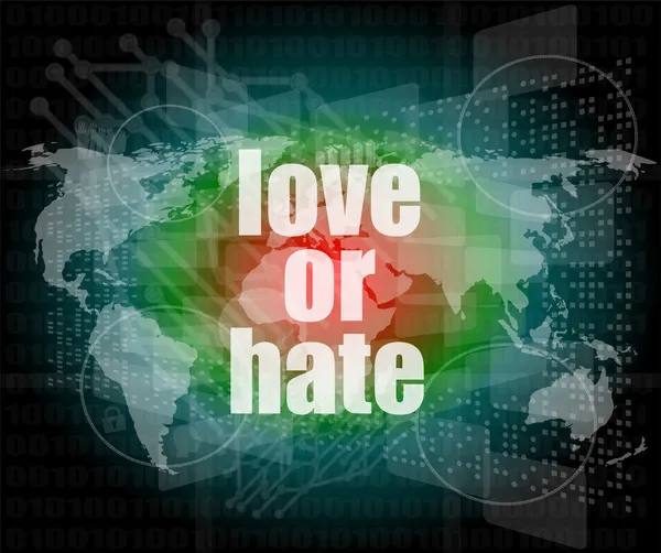 Love or hate words on digital touch screen interface — Stock Photo, Image