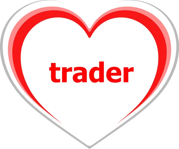 Business concept, trader word on love heart — Stock Photo, Image