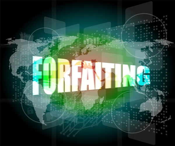 Forfaiting word on digital touch screen — Stock Photo, Image