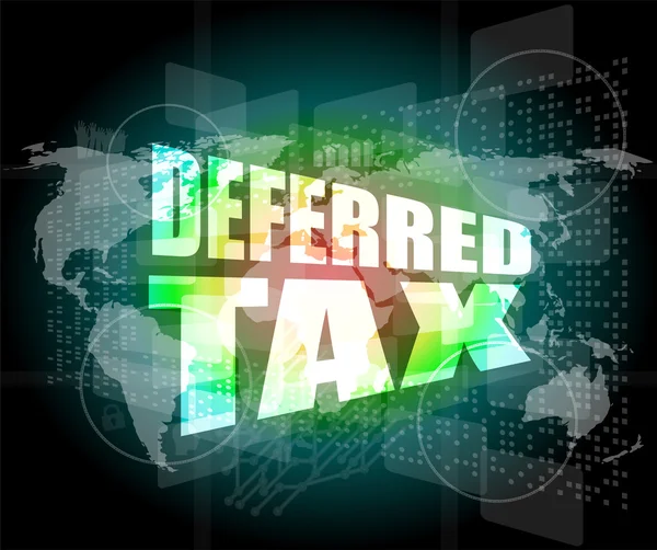 Deferred tax words on digital screen with world map — Stock Photo, Image