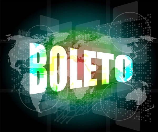 Υπόβαθρο οθόνη αφής με λέξη boleto — Φωτογραφία Αρχείου
