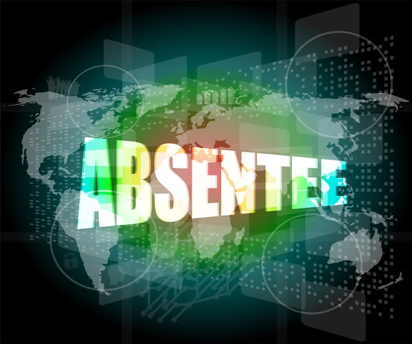 Absentee word on digital touch screen — Stock Photo, Image