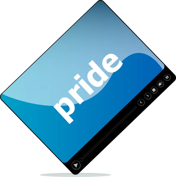 Social media concept: media player interface with pride word — Stock Photo, Image