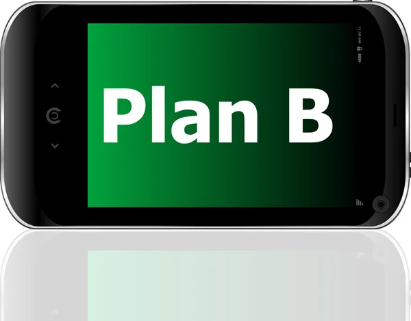 Plan b woord op slimme mobiele telefoon met blauw scherm — Stockfoto