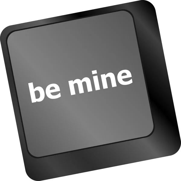 Be mine words on keyboard enter key — Stock Photo, Image