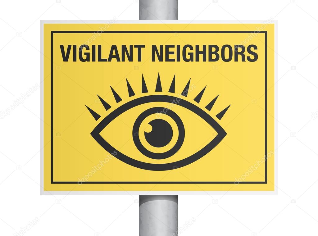 Vigilant neighbors sign
