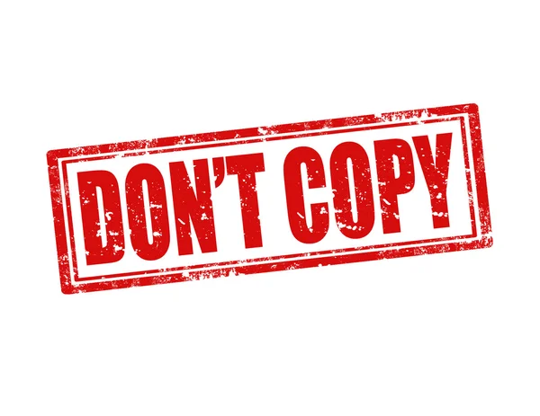 Don't copy-stamp — Stock Vector