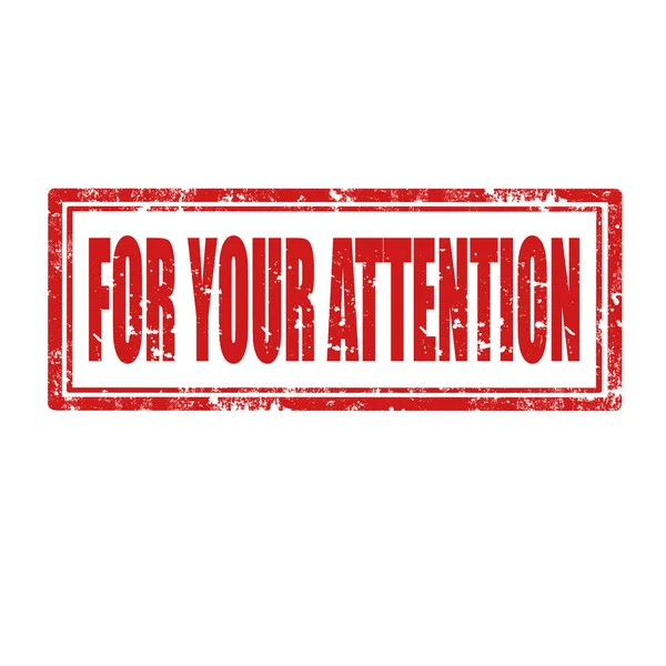 For Your Attention-stamp — Stock Vector