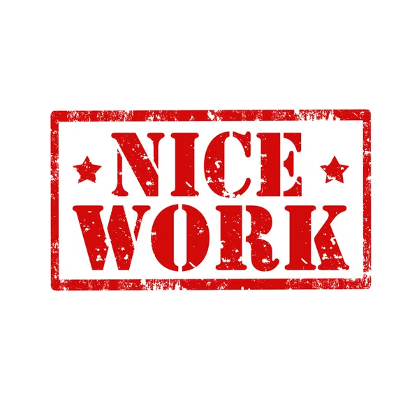 Nice Work-stamp — Stock Vector