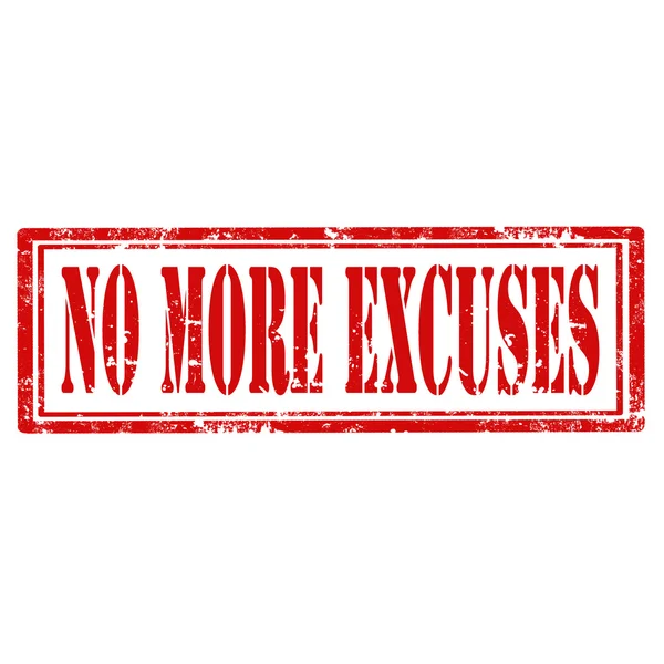 No More Excuses-stamp — Stock Vector