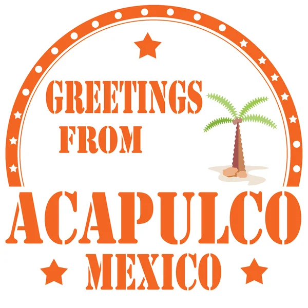 Greetings From Acapulco-stamp — Stock Vector