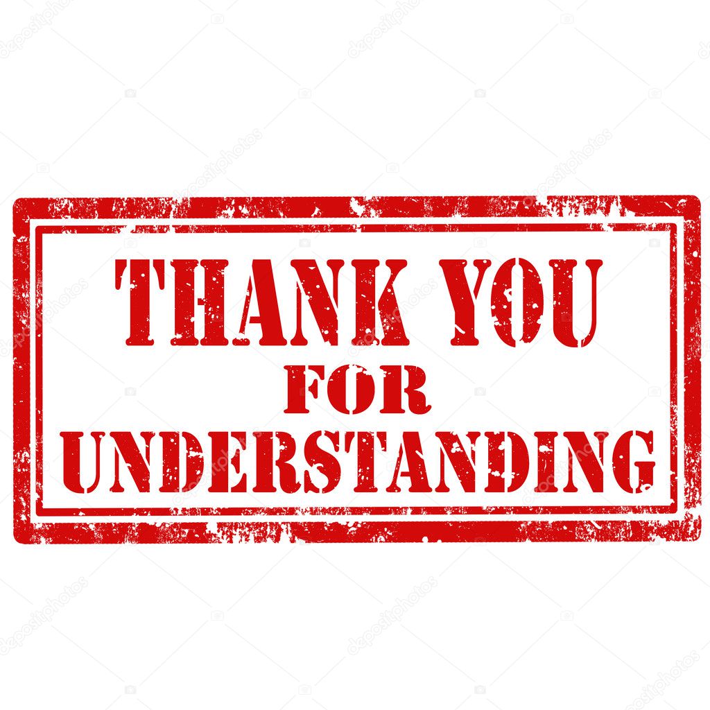 Thank you my life. Thanks for understanding me. Thank you for your patience and understanding. Thanks for understanding me. Штамп спасибо.
