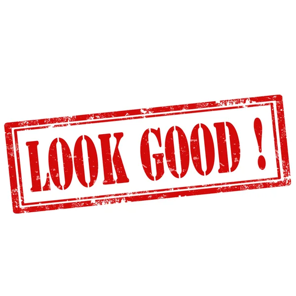 Look Good!-stamp — Stock Vector