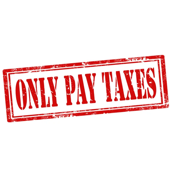 Nur Steuern zahlen-Stempel — Stockvektor