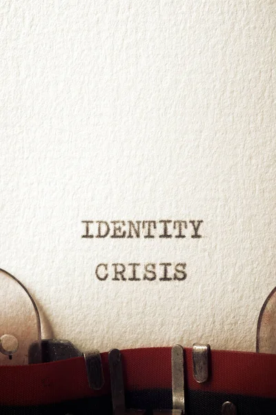 Identity crisis text written with a typewriter.
