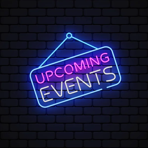 Upcoming Events Neon Sign Vector Upcoming Events Design Template Light — ストックベクタ