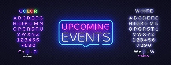 Upcoming Events Neon Sign Vector Upcoming Events Design Template Light — 스톡 벡터