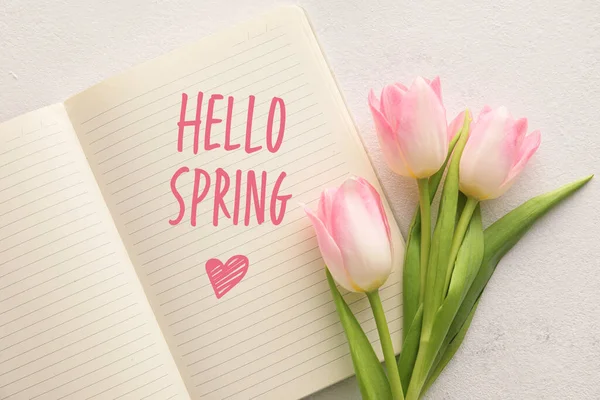 Notebook Text Hello Spring Tulip Flowers Light Background — Stock Photo, Image