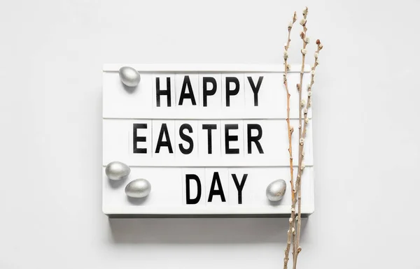 Board Text Happy Easter Day Eggs Pussy Willow Branches Light — Stockfoto