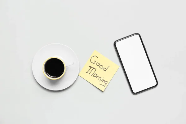 Mobile Phone Cup Coffee Sticky Note Text Good Morning Grey — Stock Photo, Image