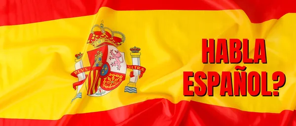 Text Habla Espanol You Speak Spanish Flag Spain — Stock Photo, Image