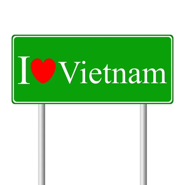Me encanta Vietnam, concepto de señal de tráfico — Vector de stock
