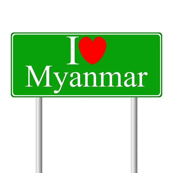 Me encanta Myanmar, concepto de señal de tráfico — Vector de stock