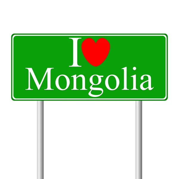 I love Mongolia, concept road sign — Stock Vector