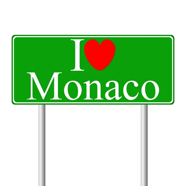 Me encanta Mónaco, concepto de señal de tráfico — Vector de stock